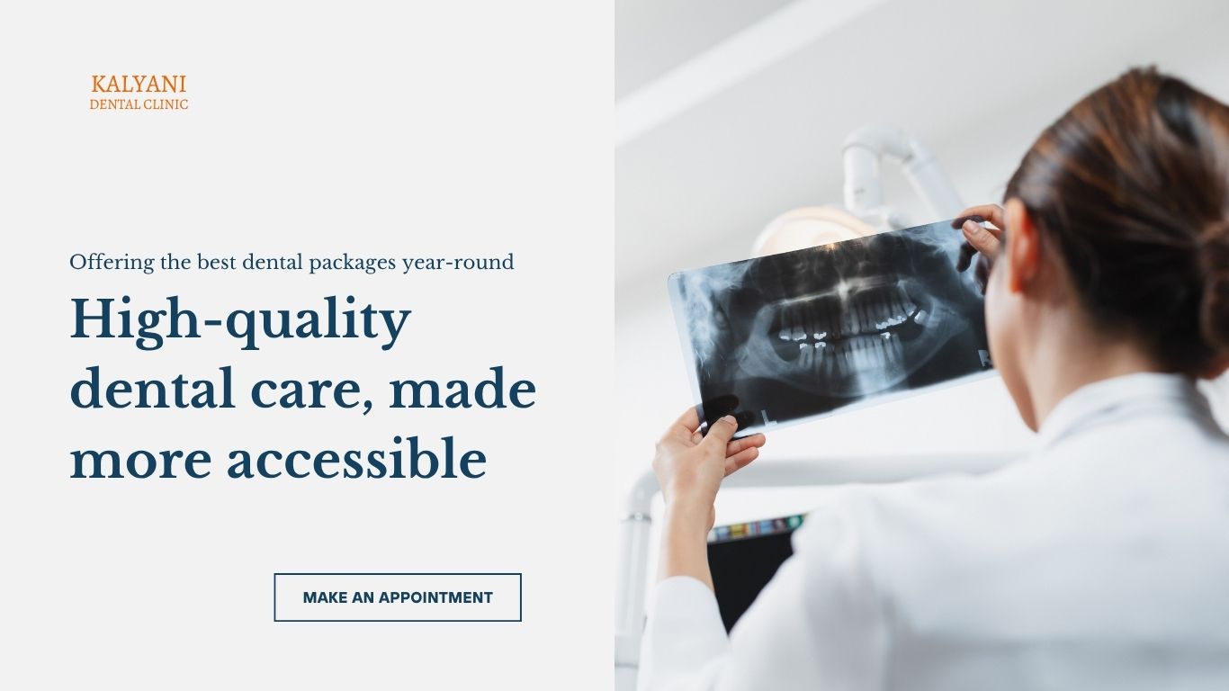 Kalyani Dental Clinic — High-quality dental care, made more accessible
